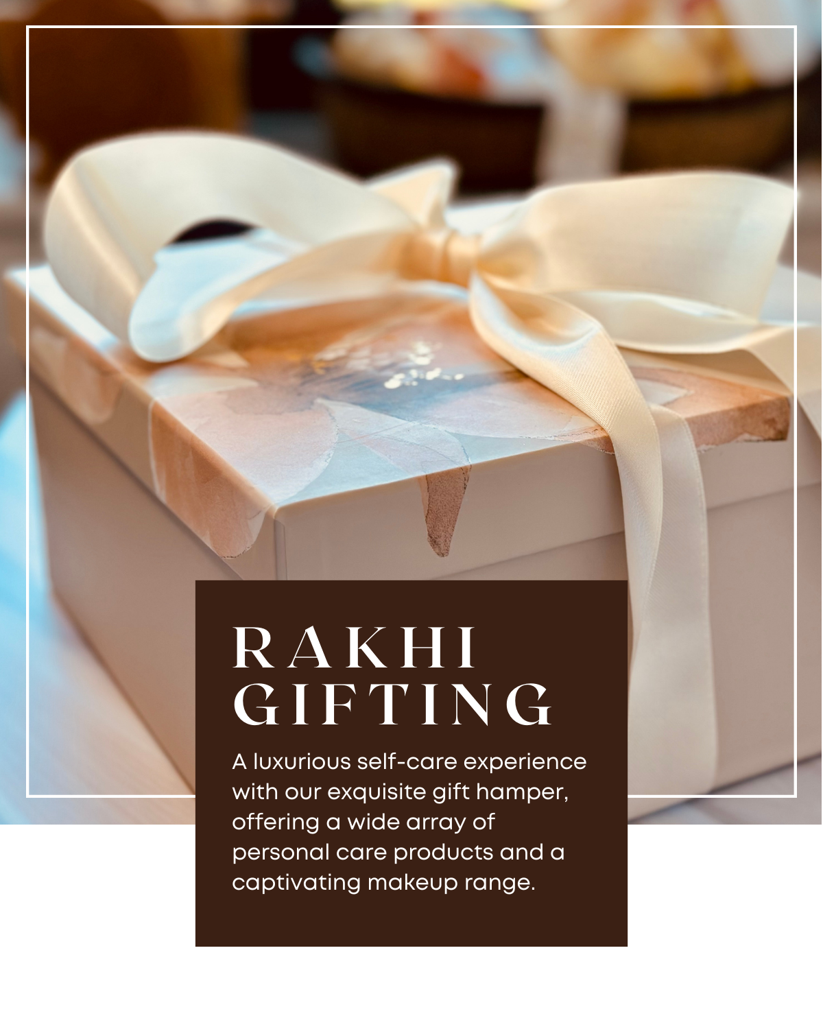 Rakhi Gift | Self Care Gift Hamper