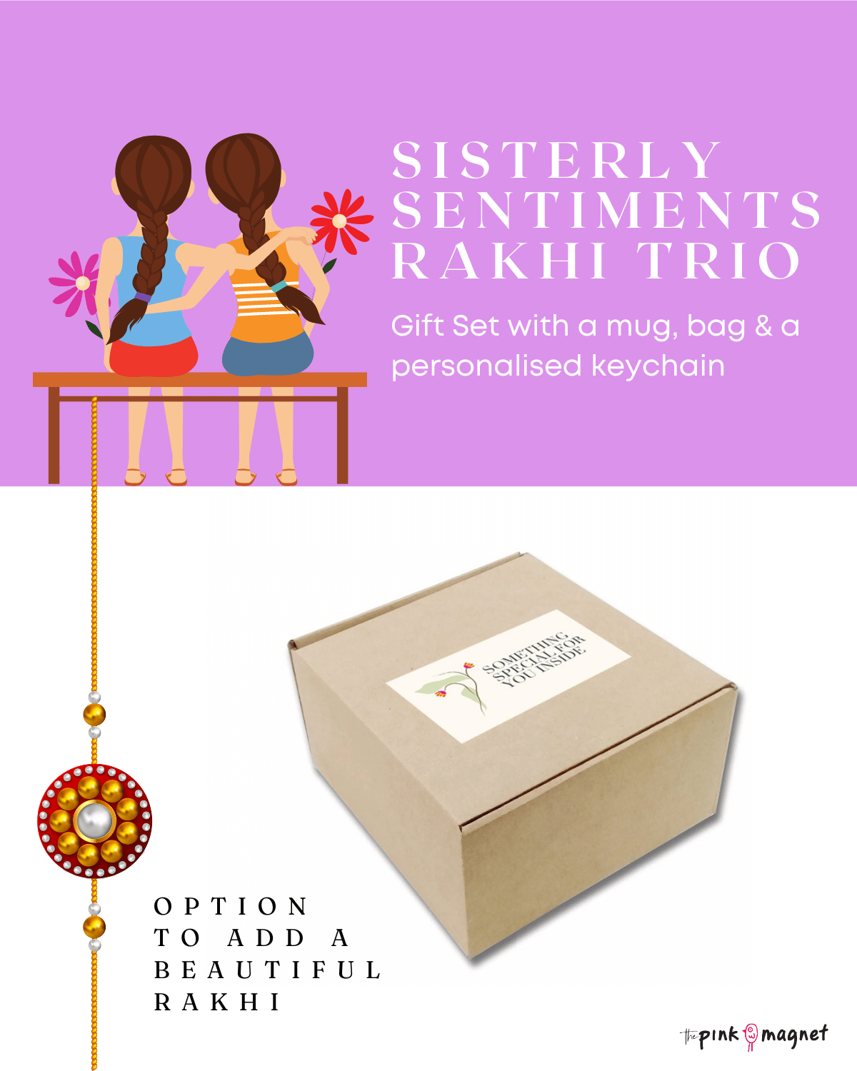 Sisterly Sentiments Rakhi Trio Gift Hamper