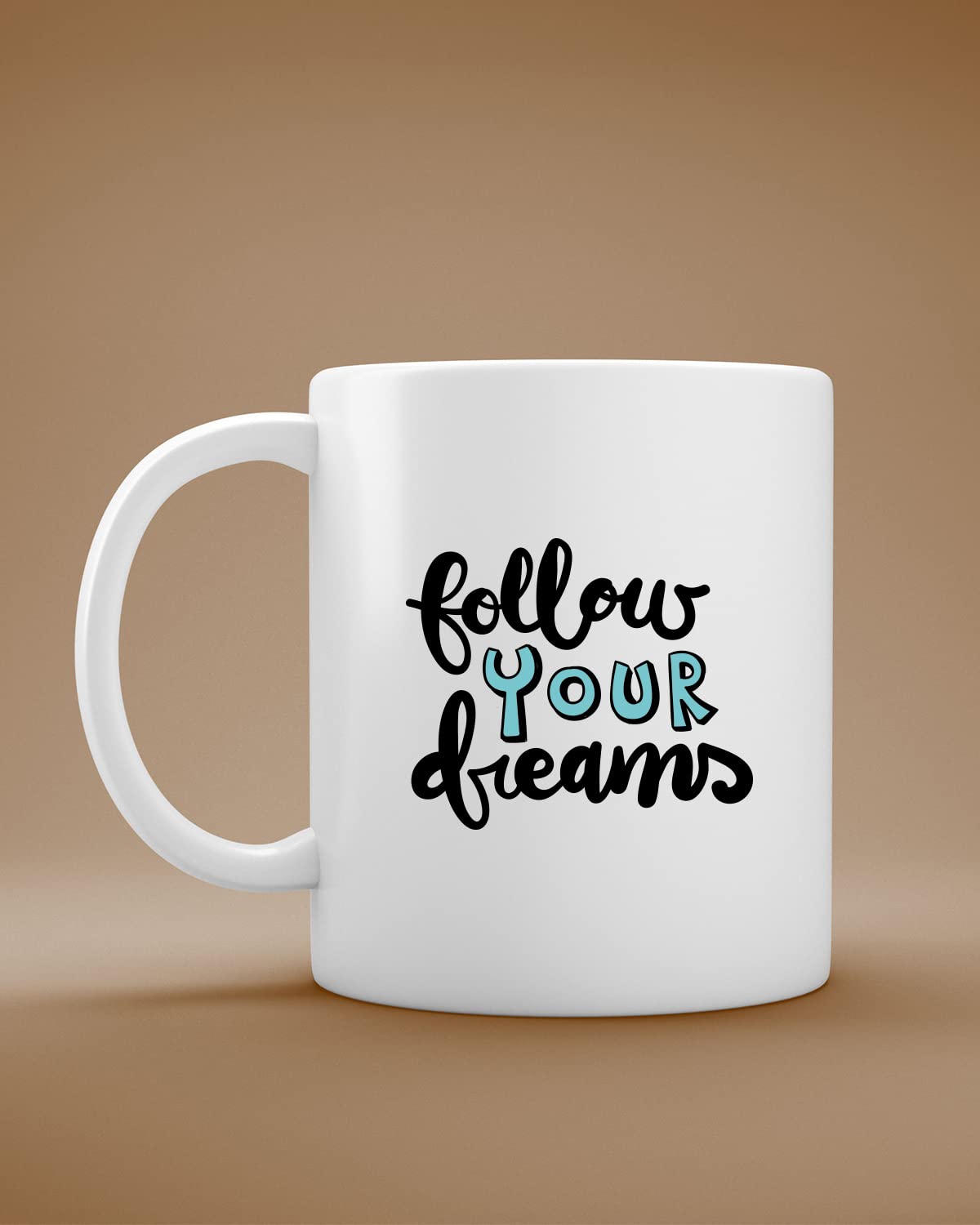 The Pink Magnet Follow Your Dreams Coffee Mug | Romantic Printed Coffee Mug for Birthday,Anniversary Gift,Valentine's Day Gift, for Someone Special Inspirational thoughts | inspiring gifts for boyfriend |Inspirational quotes Printed coffee
