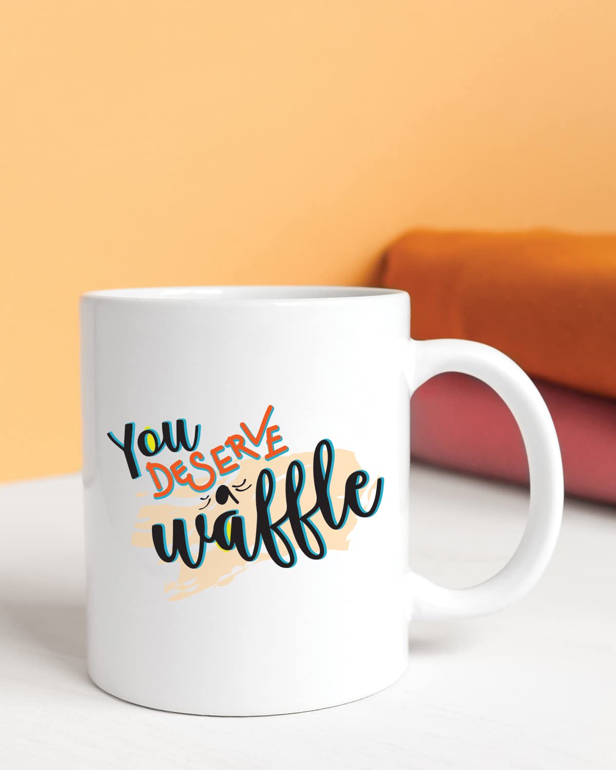 You Deserve A Waffle Coffee Mug - Birthday Gift, Motivational Mug, Printed with Inspiring Quotes, Positivity Mug, Inspirational Gift for Him & Her, Best Friend Gift, Gifts for Her, Cheer Up Gift