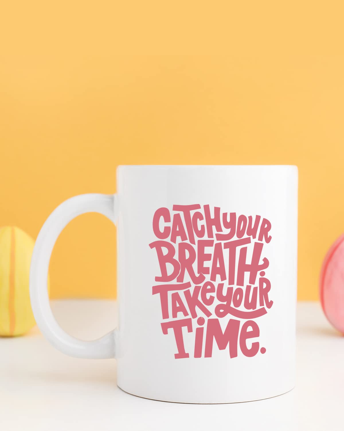 Catch Your Breath TAKE Your TIME Coffee Mug - Gift for Friend, Birthday Gift, Birthday Mug, Motivational Quotes Mug, Mugs with Funny & Funky Dialogues, Bollywood Mugs, Funny Mugs for Him & Her