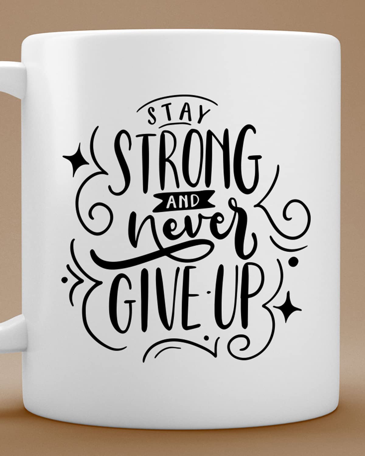 Never Give Up Coffee Mug - Valentines Day Gift for Wife Husband