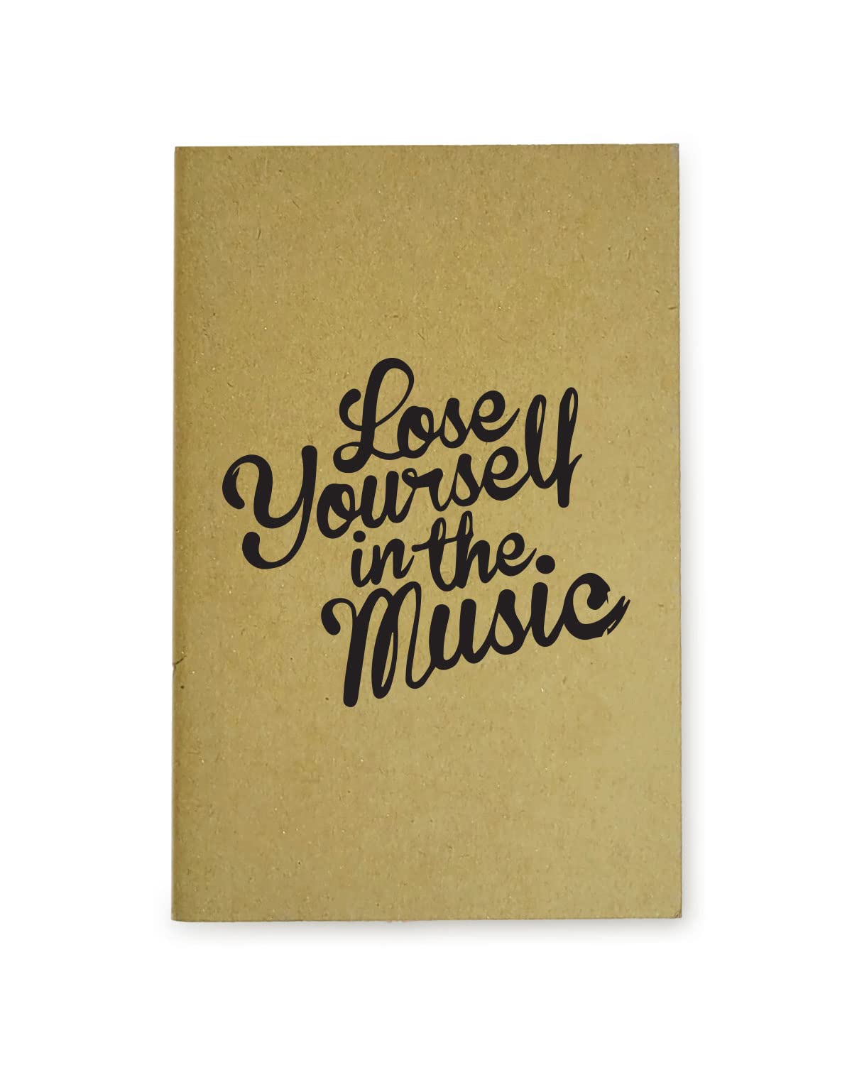 Lose Yourself In The Music - Brown A5 Doodle Notebook - Kraft Cover Notebook - Natural Shade Pages 120 GSM - Funny Quotes & Quirky, Funky designs