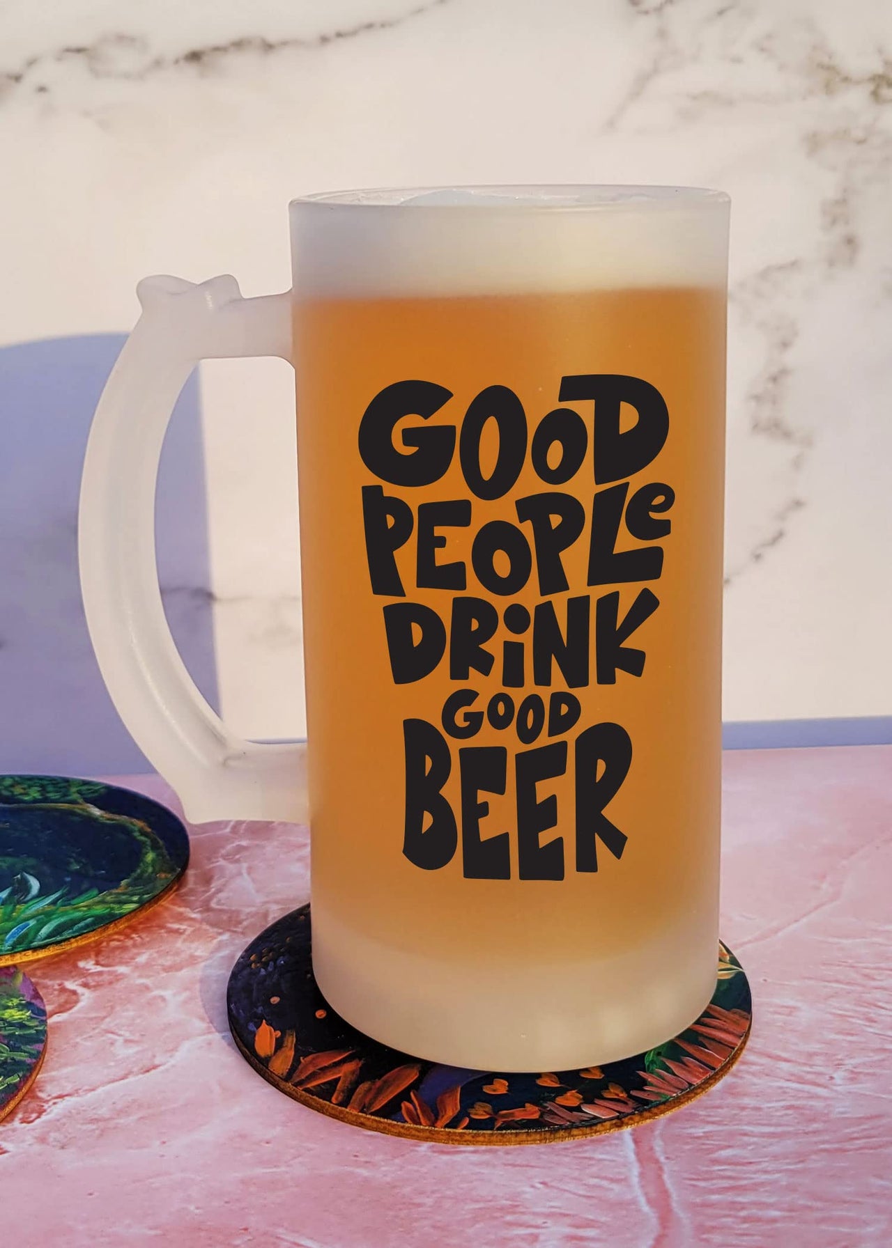 Good People Drink Good Beer - Frosted Beer Mug
