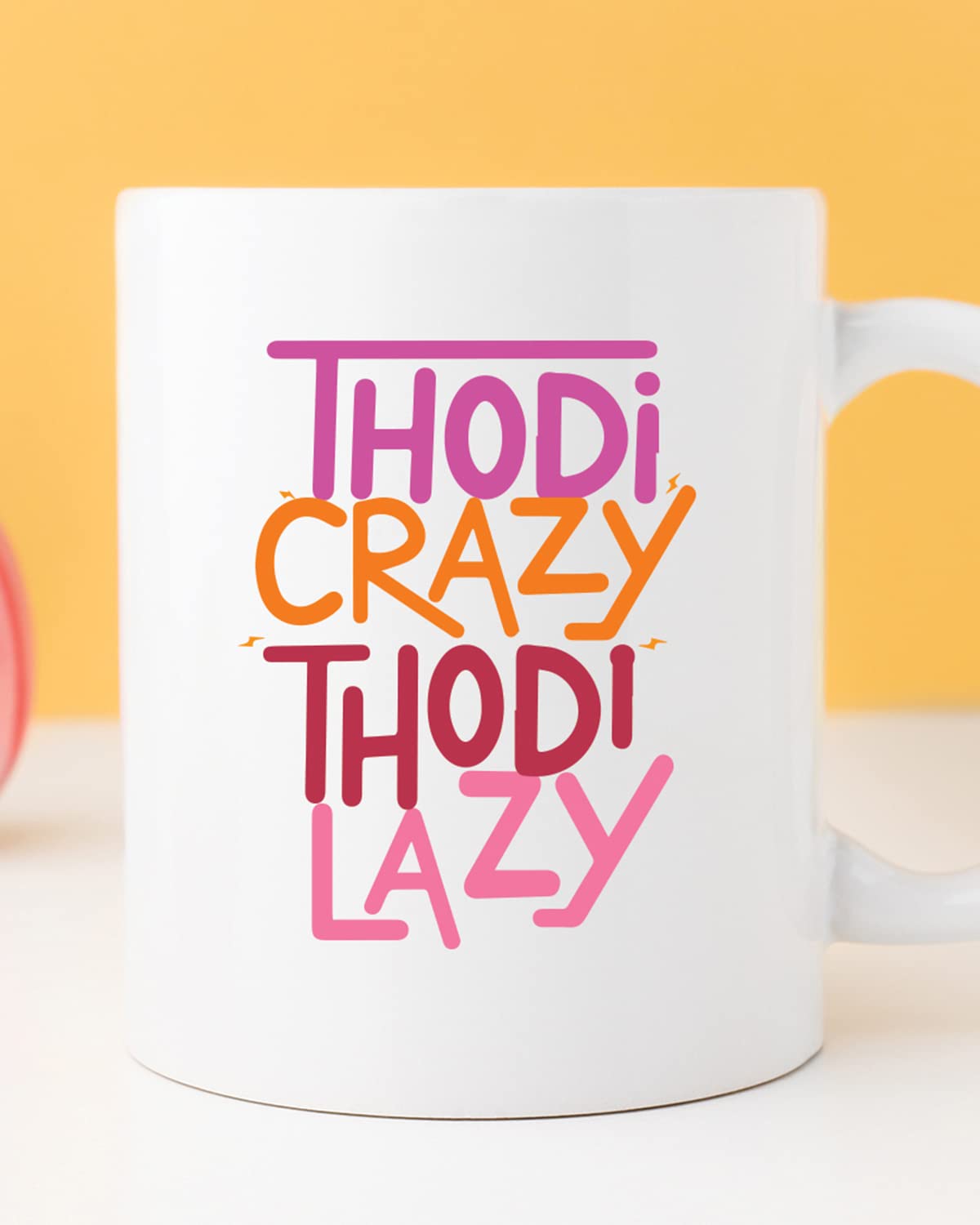 THODI Crazy THODI Lazy Coffee Mug - Gift for Friend, Birthday Gift, Birthday Mug, Motivational Quotes Mug, Mugs with Funny & Funky Dialogues, Bollywood Mugs, Funny Mugs for Him & Her