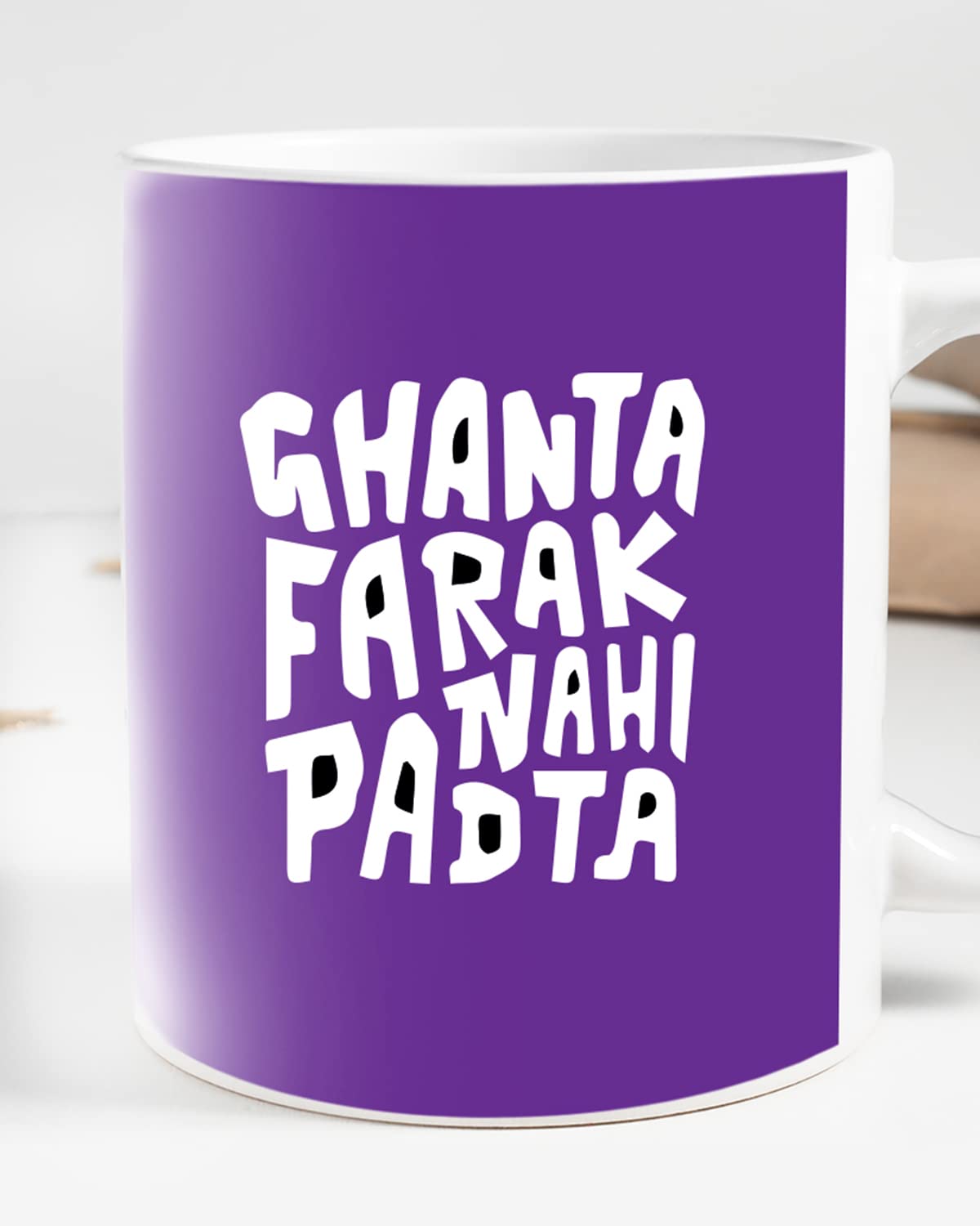 GHANTA FARAK NHI PADTA Coffee Mug - Gift for Friend, Birthday Gift, Motivational Quotes Mug, Mugs with Funny & Funky Dialogues, Bollywood Mugs, Funny Mugs for Him & Her