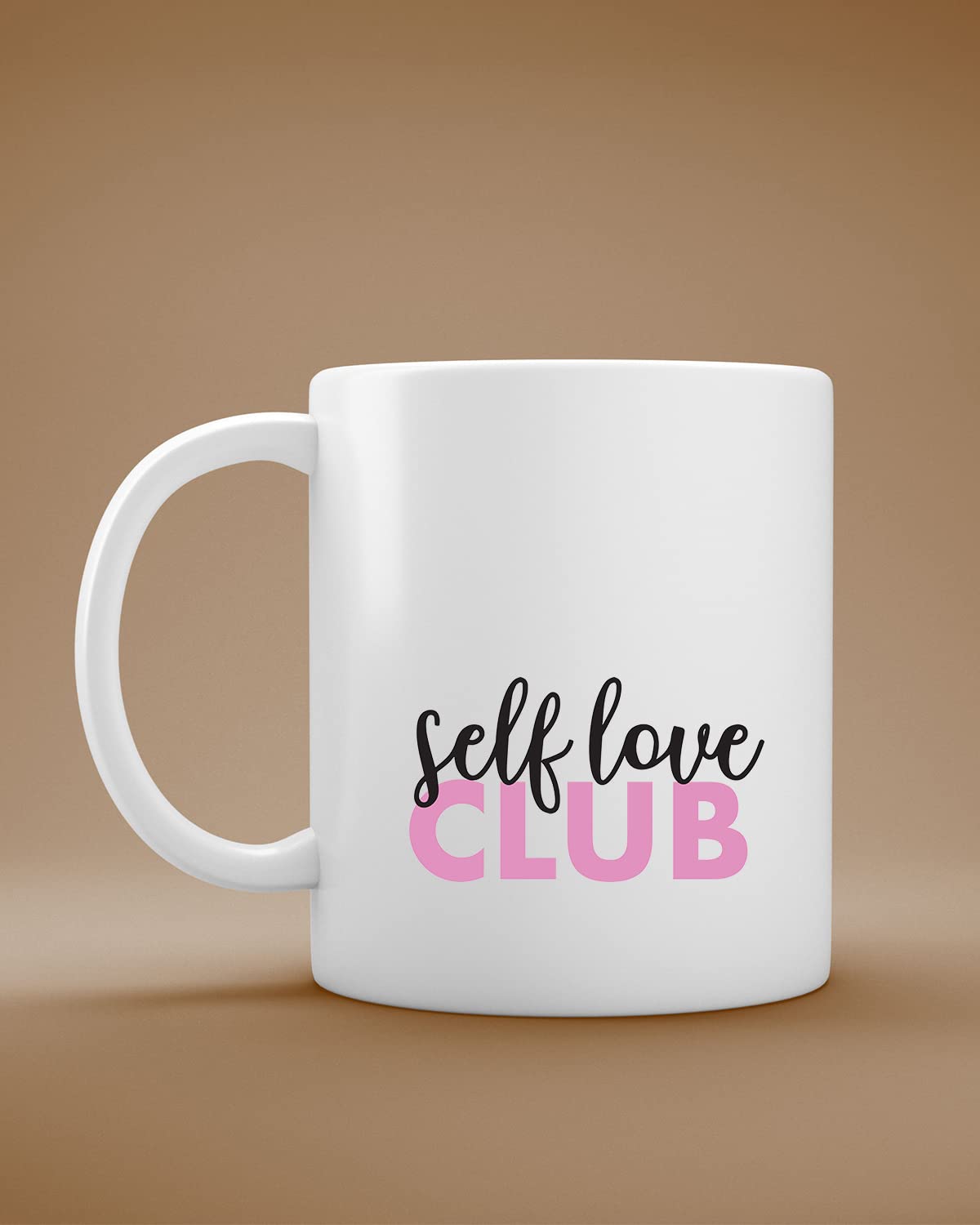 The Pink Magnet Self Love Club Coffee Mug | Romantic Printed for Birthday,Anniversary Gift,Valentine's Day Gift, for Someone Special Inspirational thoughts gifts for boyfriend | inspiring quotes Printed coffee mug(Ceramic) | coffee mug
