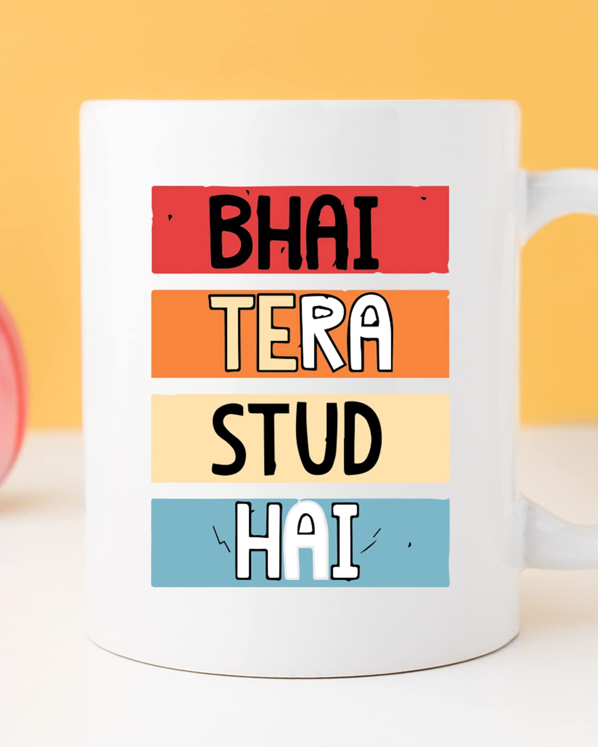 BHAI TERA Stud HAI Coffee Mug - Gift for Friend, Birthday Gift, Birthday Mug, Motivational Quotes Mug, Mugs with Funny & Funky Dialogues, Bollywood Mugs, Funny Mugs for Him & Her