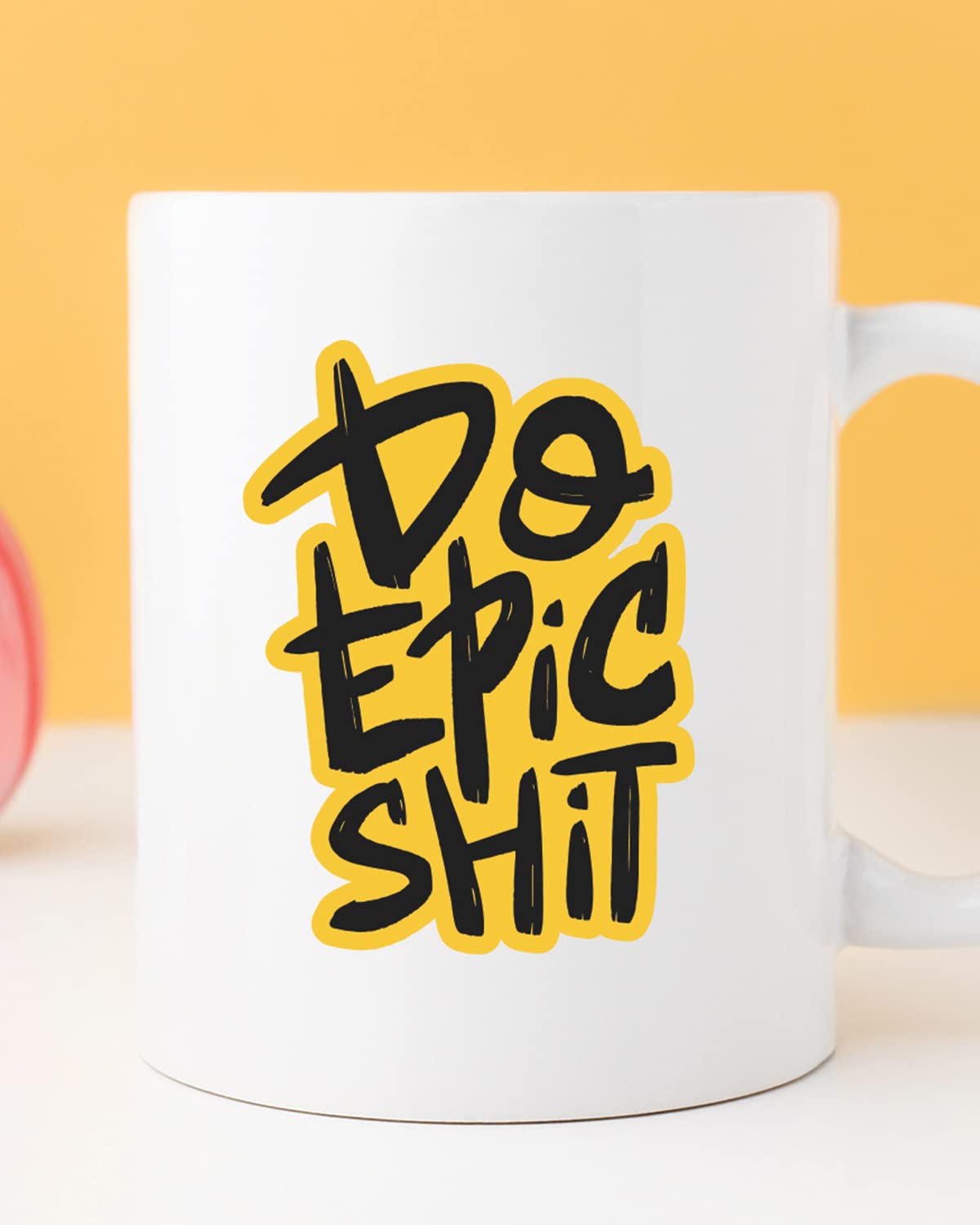 DO Epic Shit Coffee Mug - Birthday Gift, Motivational Mug, Printed with Inspiring Quotes, Positivity Mug, Inspirational Gift for Him & Her, Best Friend Gift, Gifts for Her, Cheer Up Gift