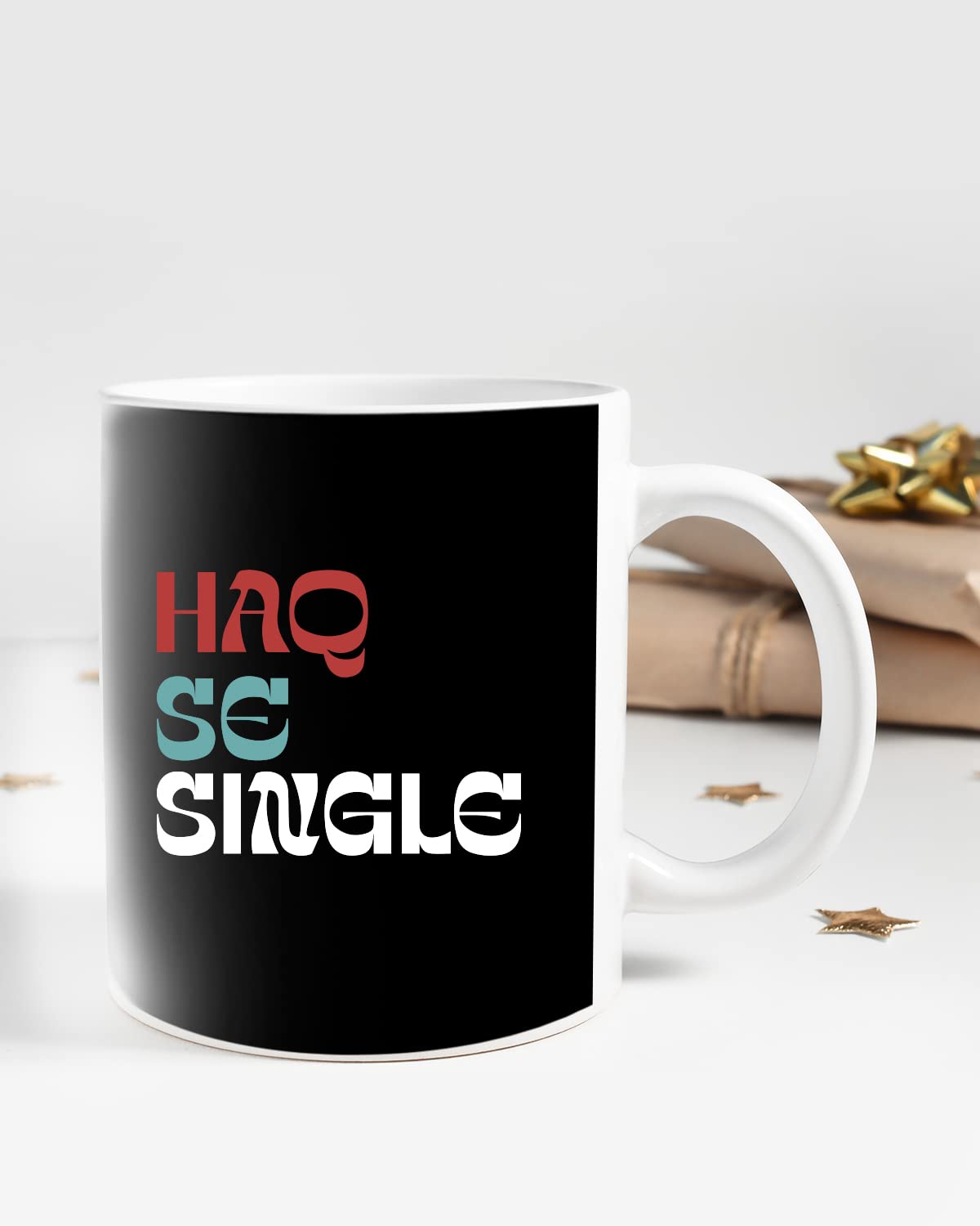 HAQ SE Single Coffee Mug - Gift for Friend, Birthday Gift, Birthday Mug, Sarcasm Quotes Mug, Mugs with Funny & Funky Dialogues, Bollywood Mugs, Funny Mugs for Him & Her
