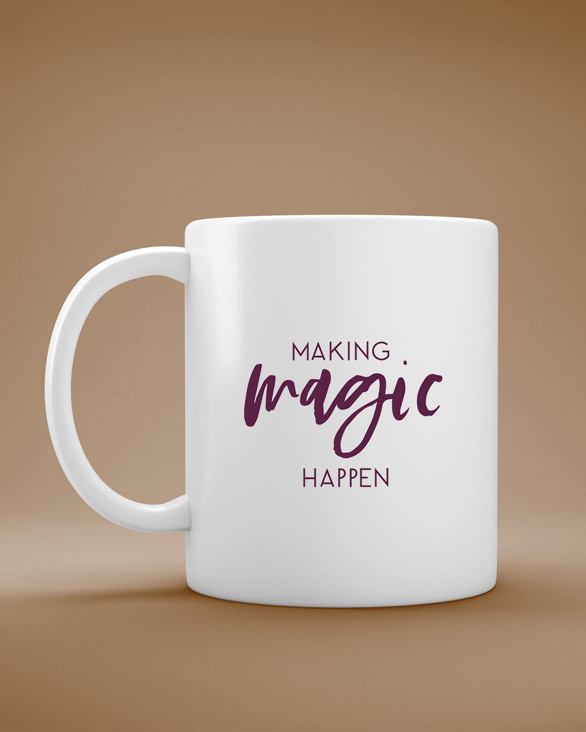 Making Magic Happen Coffee Mug | Romantic Printed Coffee Mug for Birthday,Anniversary Gift,Valentine's Day Gift, for Someone Special Inspirational thoughts | inspiring gifts for boyfriend | inspiring quotes | Inspirational quotes Printed co