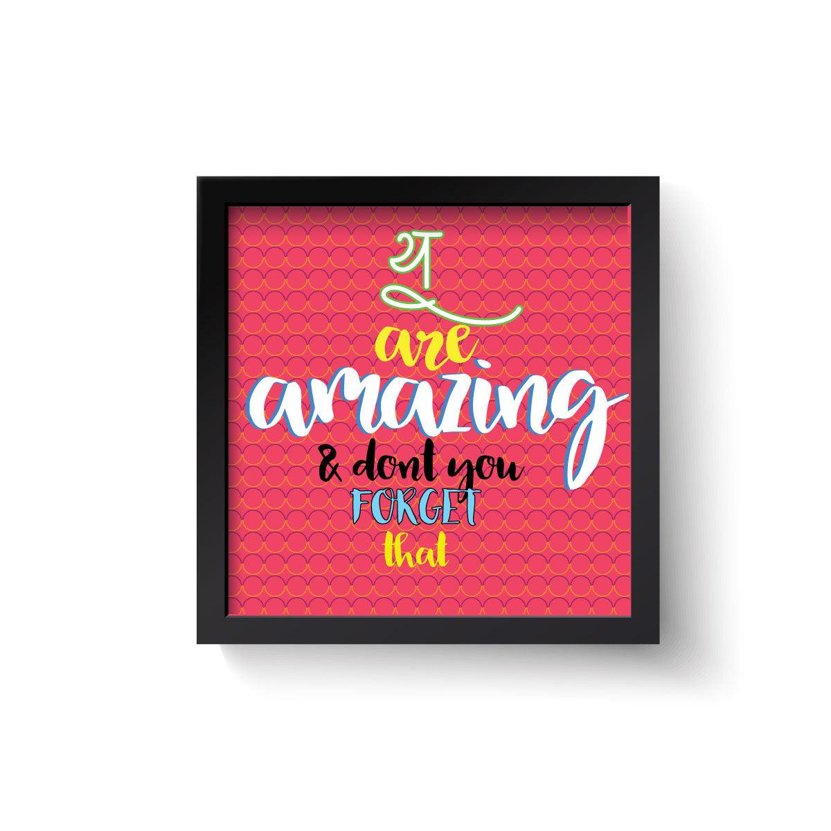 You Are Amazing - Wall Art