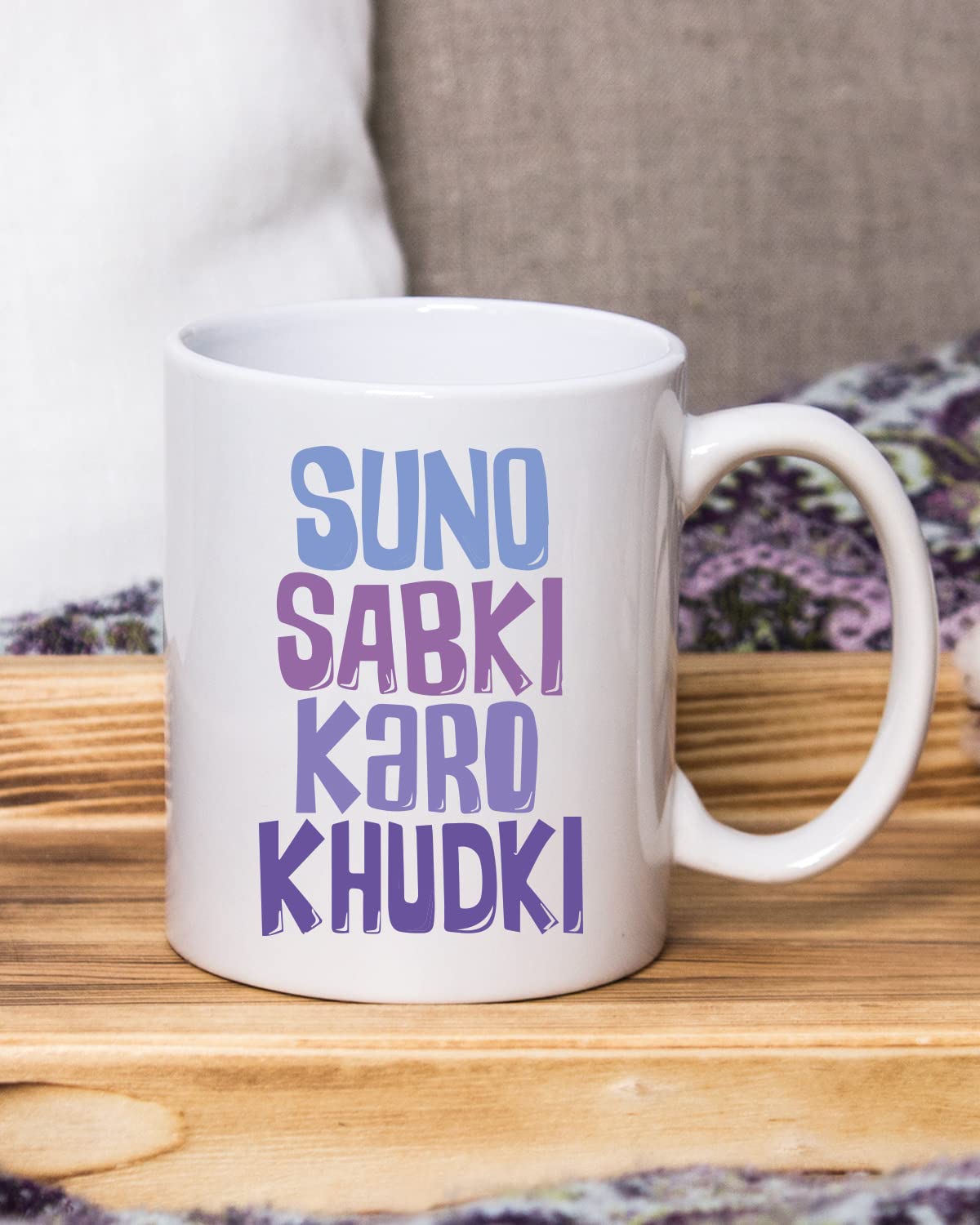 SUNO SABKI KARO KHUDKI Coffee Mug - Birthday Gift, Motivational Mug, Printed with Inspiring Quotes, Positivity Mug, Inspirational Gift for Him & Her, Best Friend Gift, Gifts for Her, Cheer Up Gift