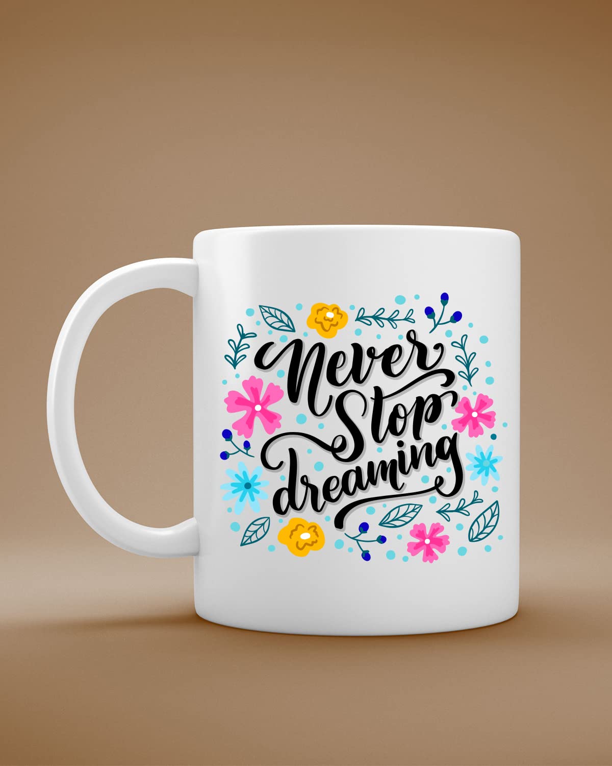 Never Stop Dreaming Coffee Mug - Valentines Day Gift for Wife Husband Girlfriend Boyfriend