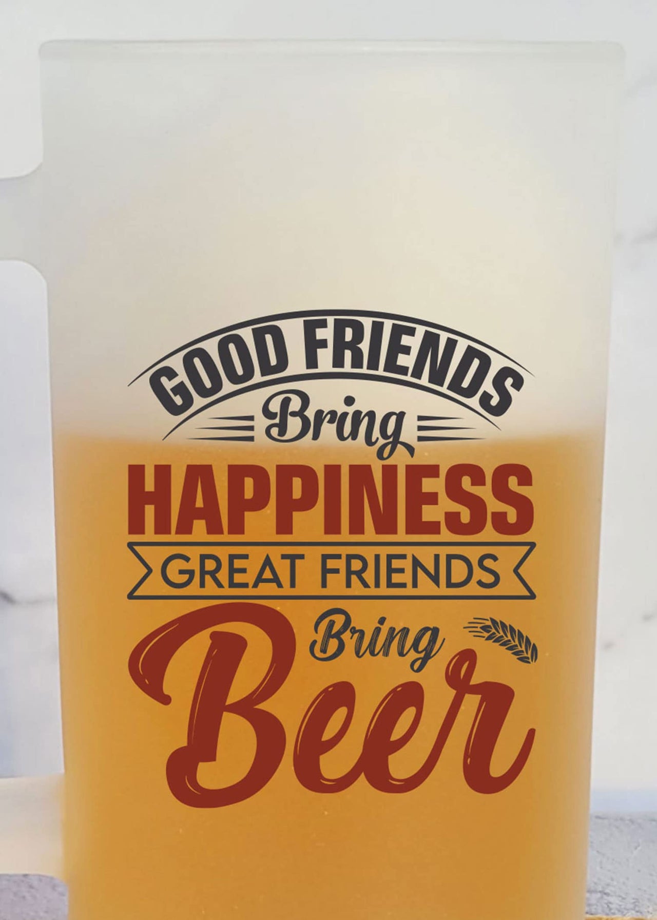 Great Friends Bring Beer - Frosted Beer Mug