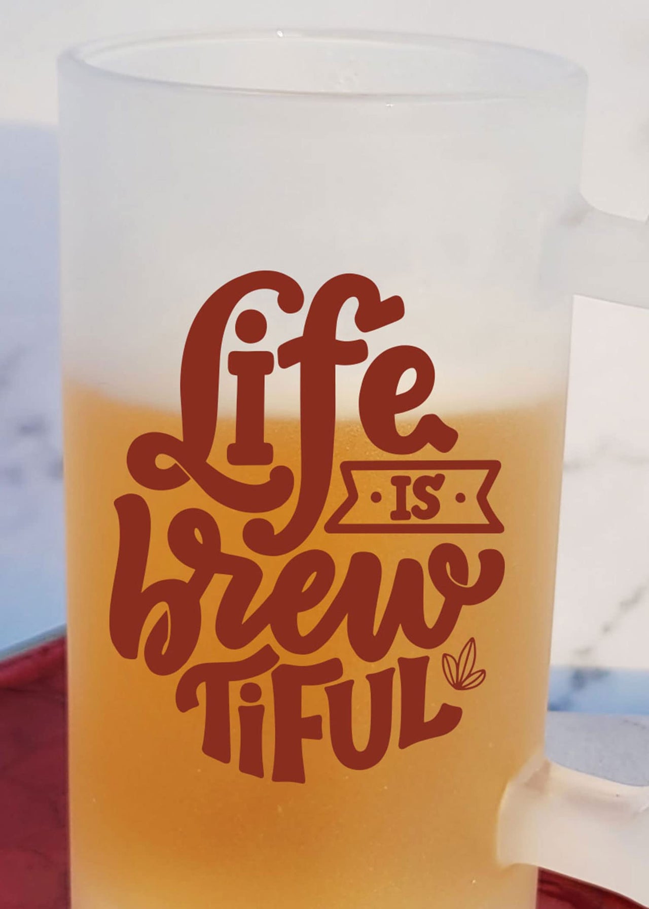 Life is Brewtiful- Frosted Beer Mug