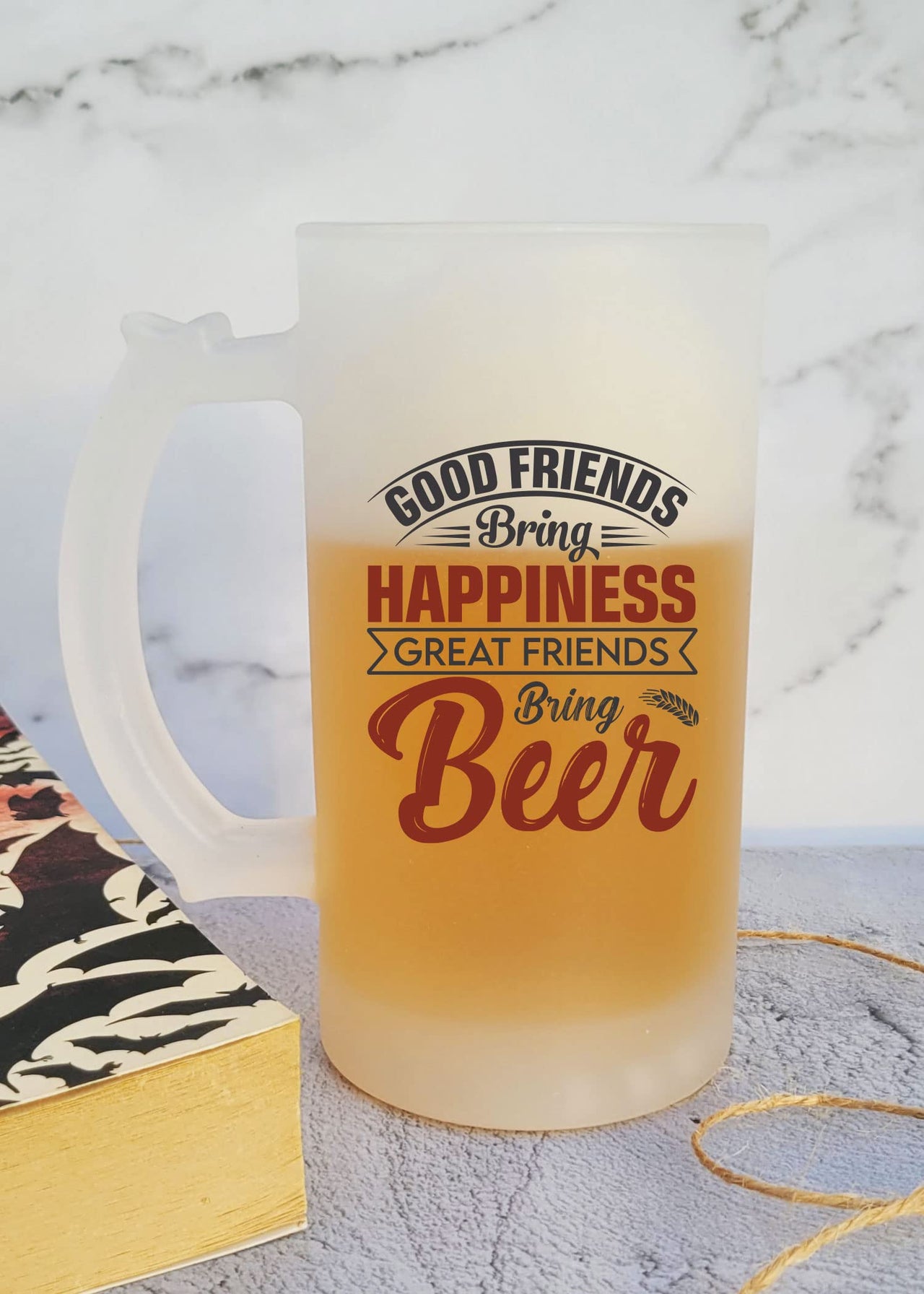 Great Friends Bring Beer - Frosted Beer Mug