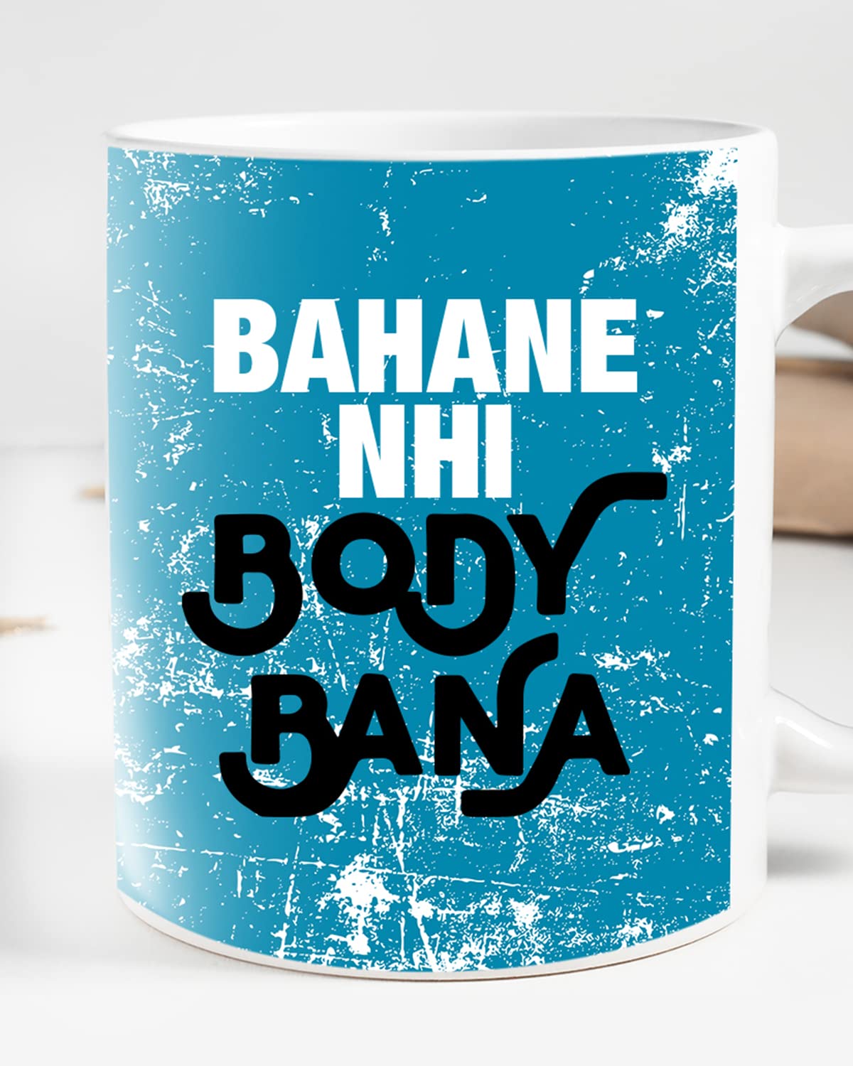 BAHANE NHI Body BANA Coffee Mug - Gift for Friend, Birthday Gift, Birthday Mug, Sarcasm Quotes Mug, Mugs with Funny & Funky Dialogues, Bollywood Mugs, Funny Mugs for Him & Her