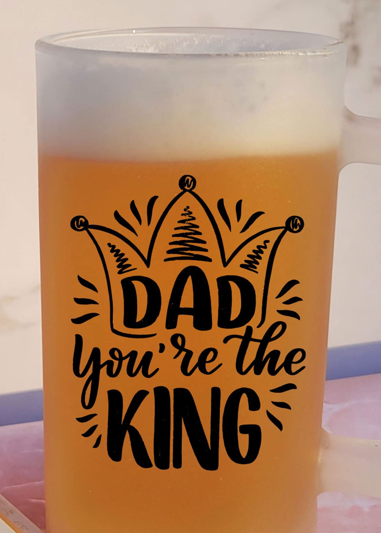Dad You're The King - Frosted Beer Mug