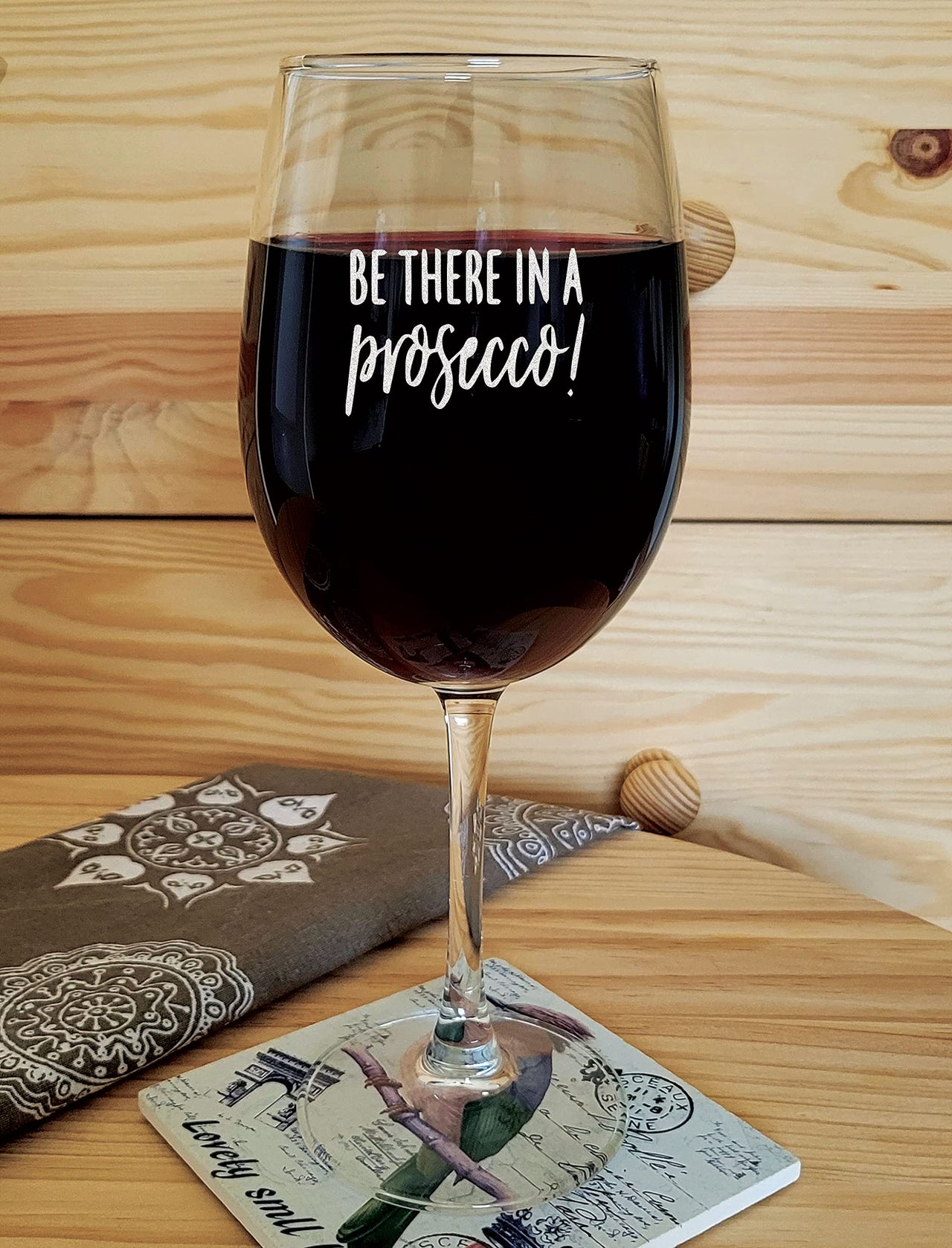 the pink magnet Be There in a Prosecco - Engraved Wine Glass