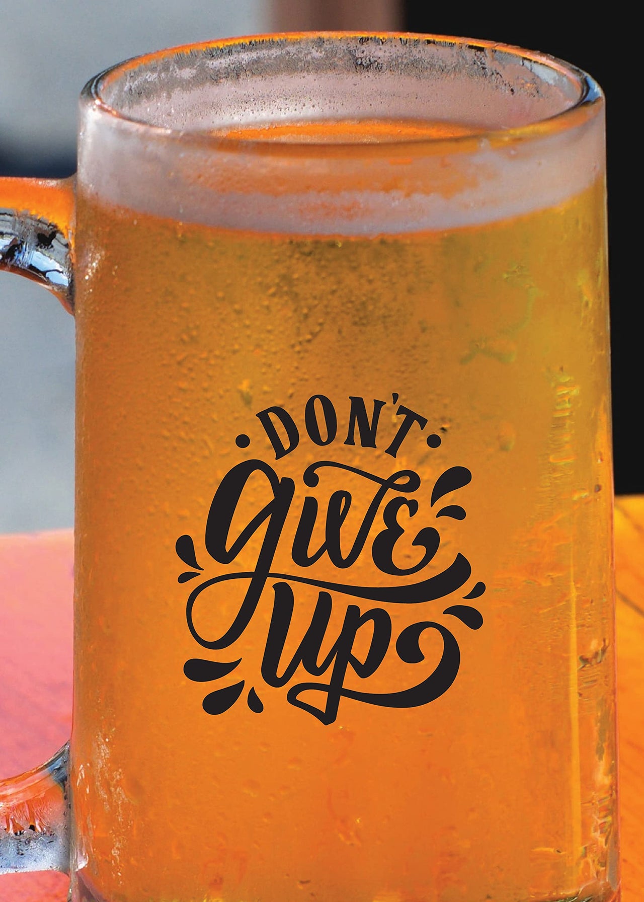Don't Give Up - Beer Mug -1 Piece, Clear, 500 ml - Transparent Glass Beer Mug - Printed Beer Mug with Handle