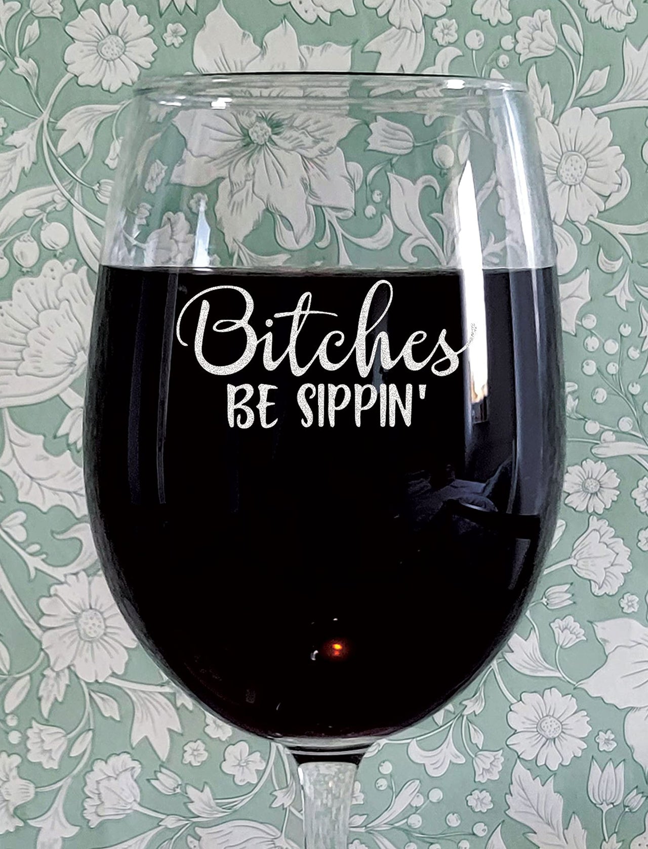 the pink magnet Bitches be Sipping - Engraved Wine Glass