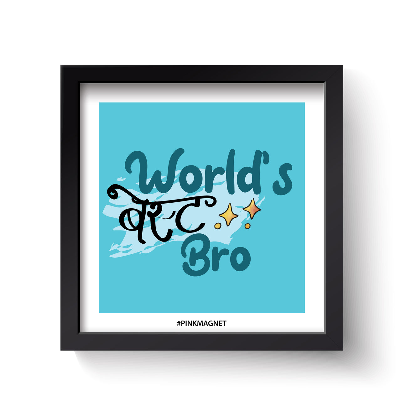 World's Best Bro - Wall Art